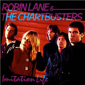 Robin Lane & The Chartbusters : Imitation Life (LP, Album)