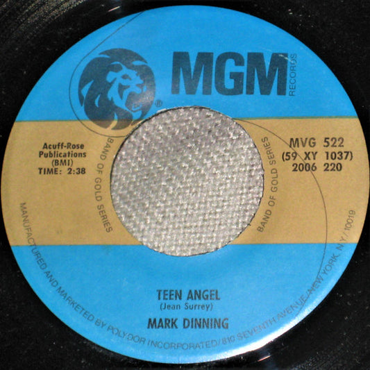 Mark Dinning : Teen Angel / Bye Now Baby (7", RE)