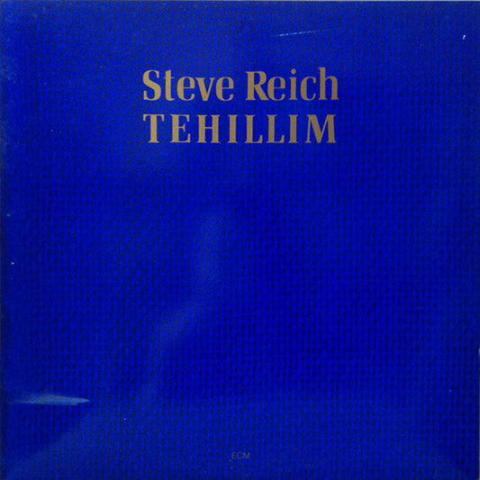 Steve Reich : Tehillim (LP, Album)