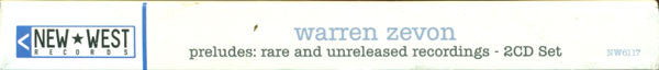 Warren Zevon : Preludes: Rare And Unreleased Recordings (2xCD, Album)