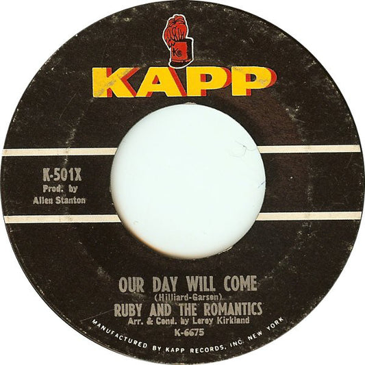 Ruby And The Romantics : Our Day Will Come / Moonlight And Music (7", Single, Styrene, Bri)