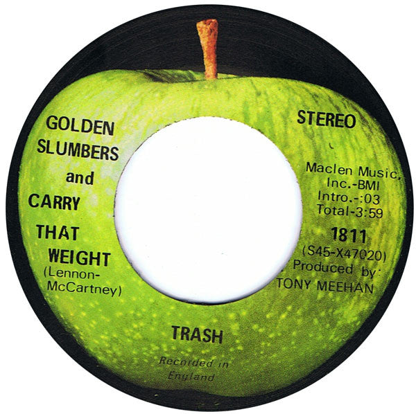 Trash (9) : Golden Slumbers And Carry That Weight (7", Single, Scr)