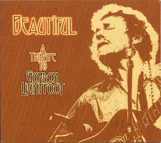 Various : Beautiful (A Tribute To Gordon Lightfoot) (CD, Album)