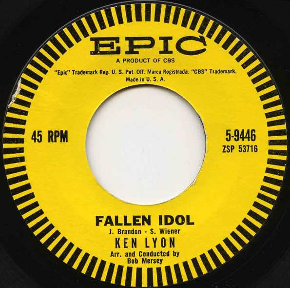 Ken Lyon : Fallen Idol / Oh Father (7", Single, Styrene)