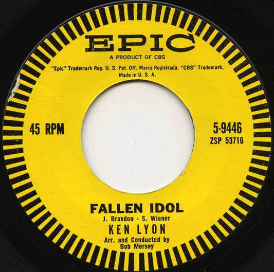 Ken Lyon : Fallen Idol / Oh Father (7", Single, Styrene)