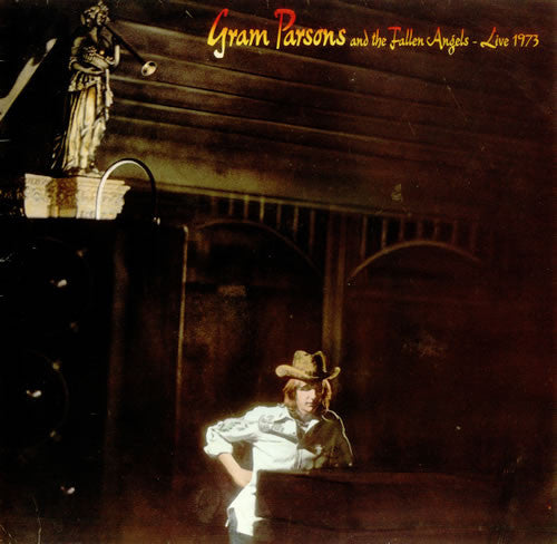 Gram Parsons & The Fallen Angels : Live 1973 (LP, Album)