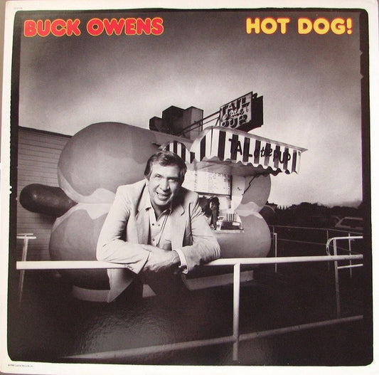 Buck Owens : Hot Dog! (LP, Album)