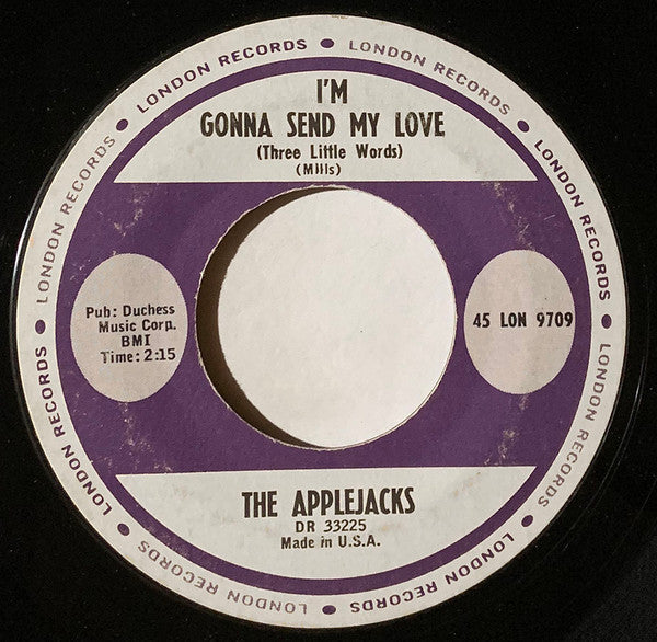 The Applejacks : I'm Gonna Send My Love / You're The One For Me (7", Single)