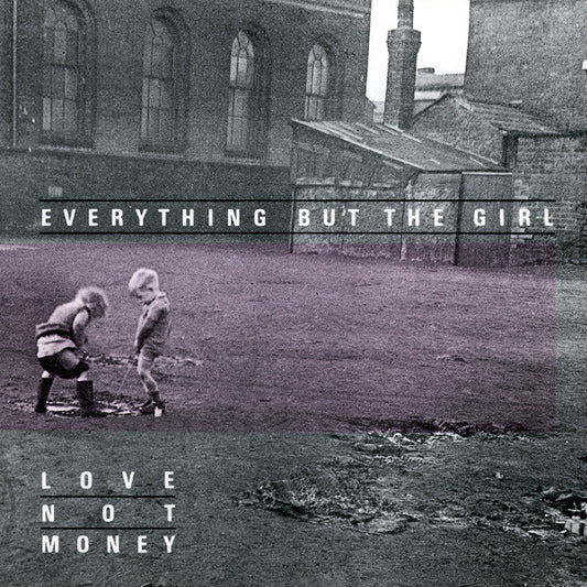 Everything But The Girl : Love Not Money (LP, Album)