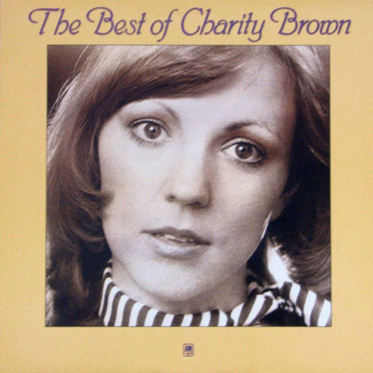 Charity Brown : The Best Of Charity Brown (LP, Comp)