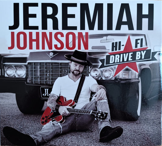 Jeremiah Johnson (6) : Hi-Fi Drive By (CD, Album)