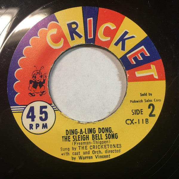 The Cricketones : Santa Claus Is Coming To Town / Ding-A-Ling Dong, The Sleigh Bell Song (7", Single)