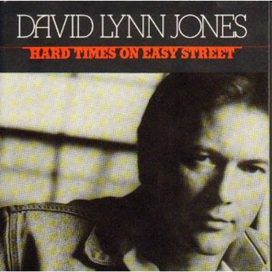 David Lynn Jones : Hard Times On Easy Street (LP, Album)