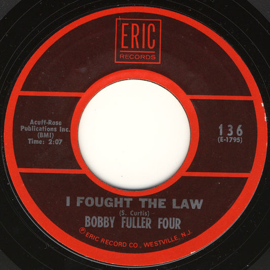 The Bobby Fuller Four : I Fought The Law / Love's Made A Fool Of You (7", RE)