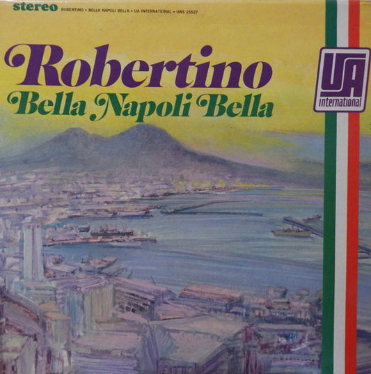 Robertino Loretti : Bella Napoli Bella (LP, Album)