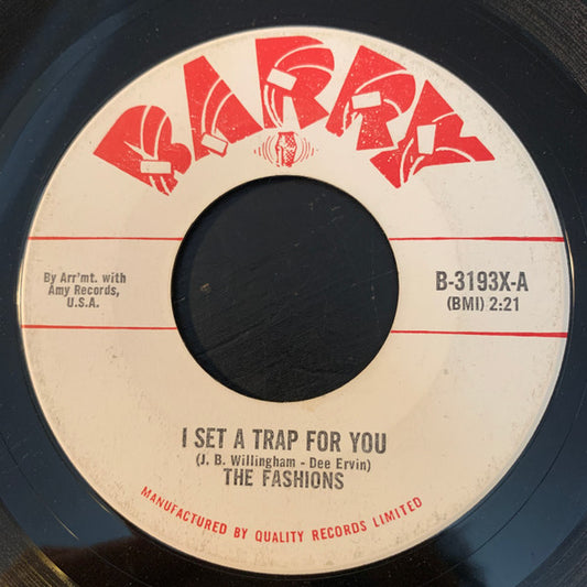 The Fashions : I Set A Trap For You / Why Don't You Stay A Little Longer (7", Single)