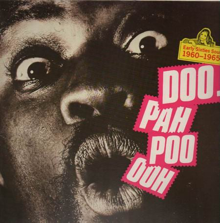 Various : Ooh Poo Pah Doo (Early Sixties Soul 1960-1965) (LP, Comp)