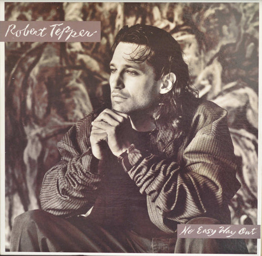 Robert Tepper : No Easy Way Out (LP, Album)