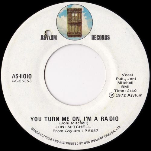 Joni Mitchell : You Turn Me On, I'm A Radio (7")