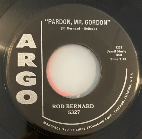 Rod Bernard : This Should Go On Forever / Pardon, Mr. Gordon (7", Single)