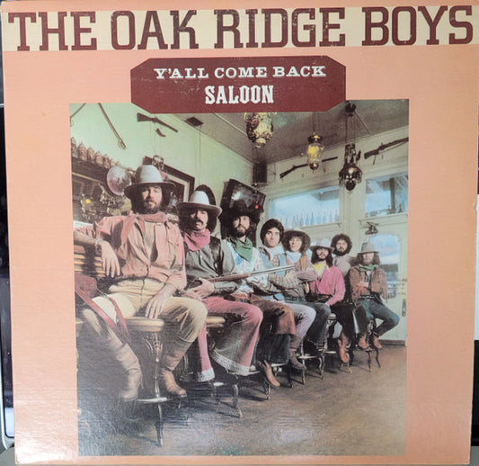 The Oak Ridge Boys : Y'All Come Back Saloon (LP, Album, Club, RE,  CR)
