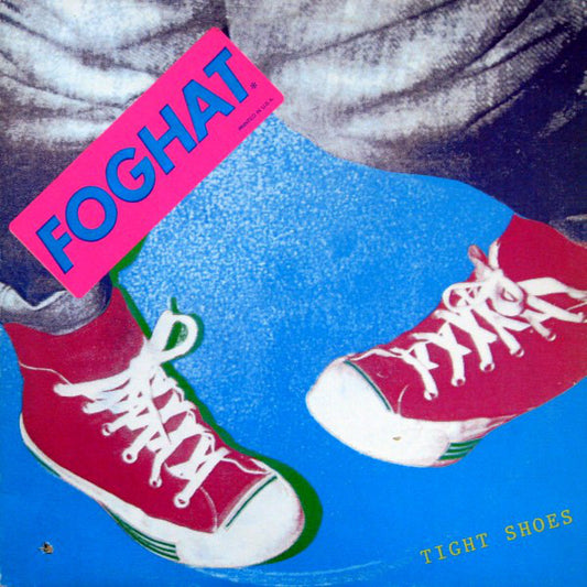 Foghat : Tight Shoes (LP, Album)