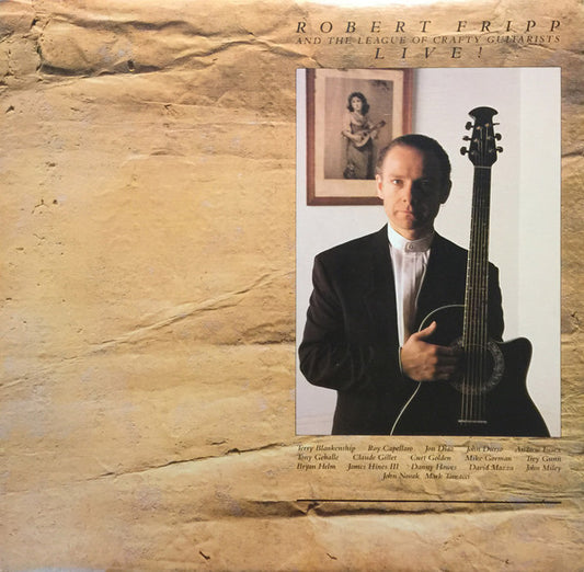 Robert Fripp And The League Of Crafty Guitarists : Live! (LP, Album)