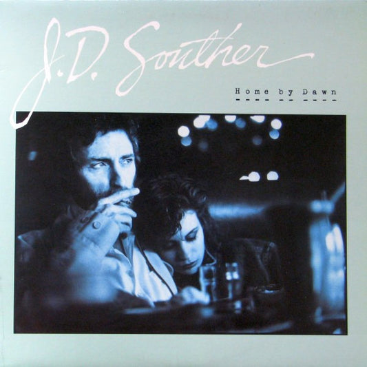 John David Souther : Home By Dawn (LP, Album)