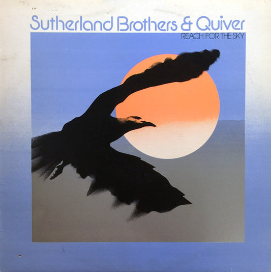 Sutherland Brothers & Quiver : Reach For The Sky (LP, Album)