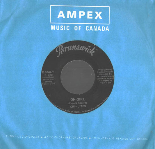 The Chi-Lites : Oh Girl (7", Single)