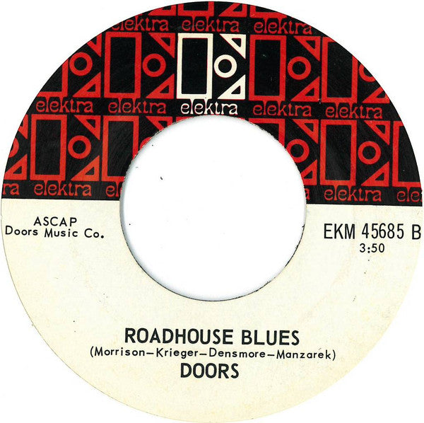 Doors* : You Make Me Real /  Roadhouse Blues (7", Single)