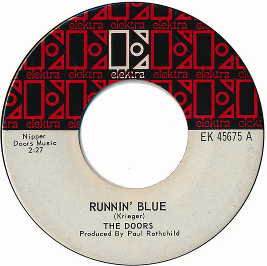 The Doors : Runnin' Blue (7", Single)
