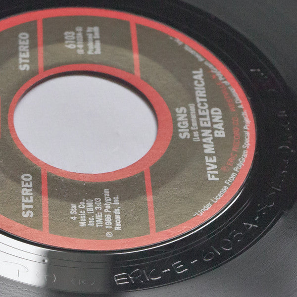 Five Man Electrical Band / The Hombres :  Signs / Let It Out (Let It All Hang Out) (7", Styrene)