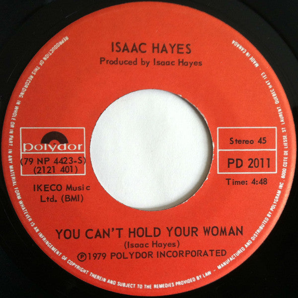 Isaac Hayes : Don't Let Go / You Can't Hold A Woman (7", Single)