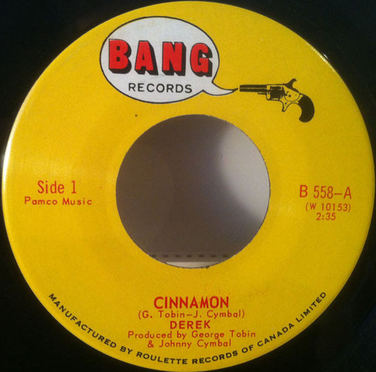 Derek (3) / Jerry O : Cinnamon / Dance What Cha Wanna (7")