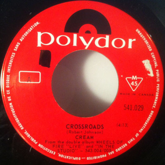 Cream (2) : Crossroads / Passing The Time (7", Single, Mono)