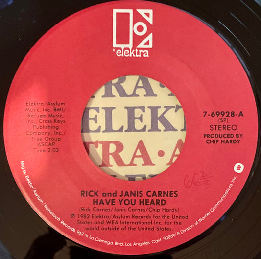 Rick Carnes And Janis Carnes : Have You Heard (7")