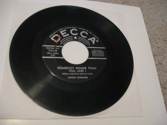 Chuck Connors (2) : Somebody Bigger Than You And I / Seventy Times Seven	  (7", Single)