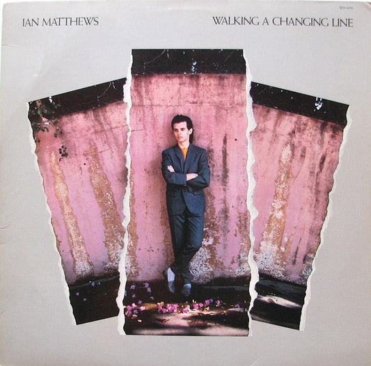 Ian Matthews* : Walking A Changing Line (LP, Album)