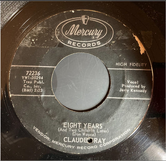 Claude Gray (2) : Eight Years / Lonesome (7")