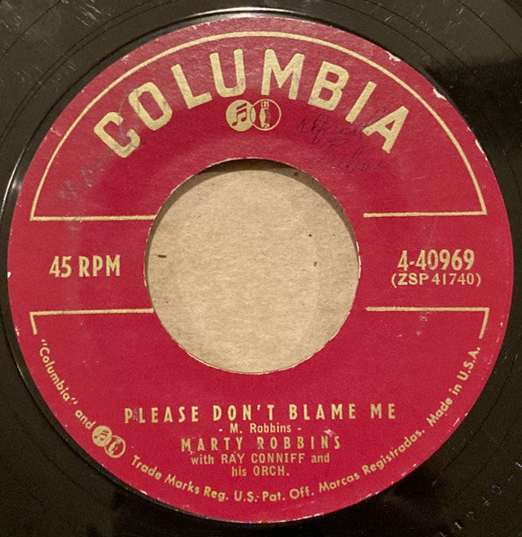 Marty Robbins With Ray Conniff & His Orchestra : Please Don't Blame Me (7")