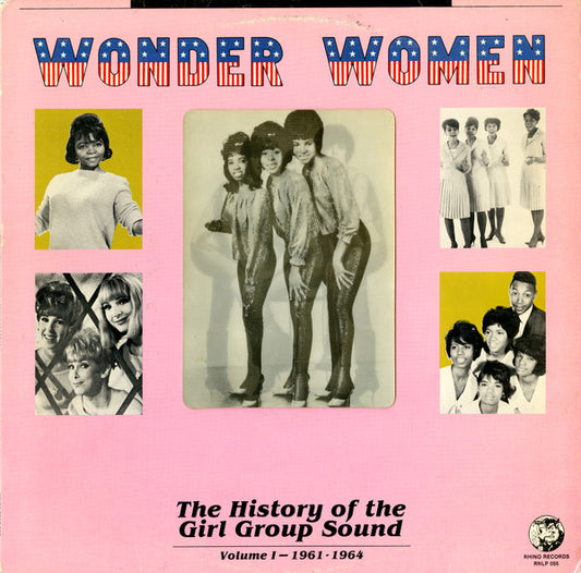 Various : Wonder Women Vol. 1 - The History Of The Girl Group Sound 1961-1964 (LP, Comp, Len)