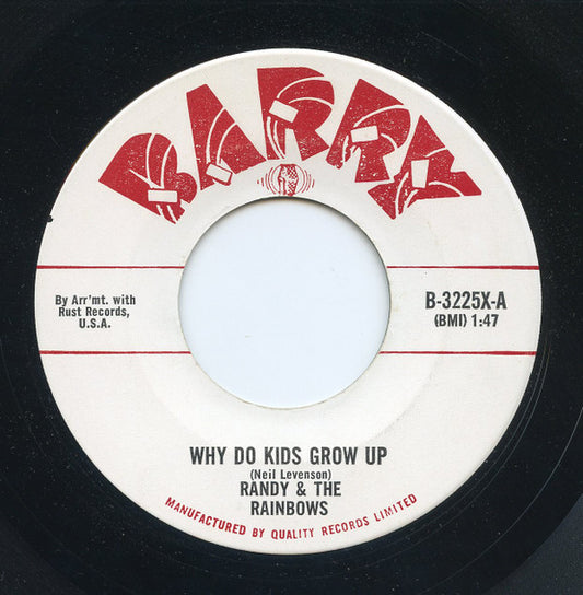 Randy & The Rainbows : Why Do Kids Grow Up (7")