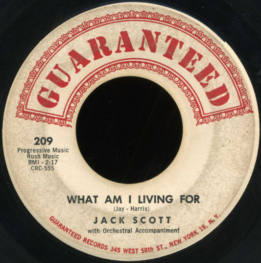 Jack Scott : What Am I Living For / Indiana Waltz (7")