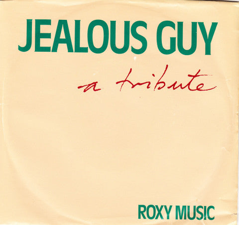 Roxy Music : Jealous Guy (A Tribute) (7", Single)