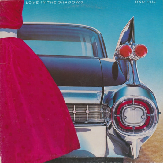 Dan Hill : Love In The Shadows (LP, Album, Gat)