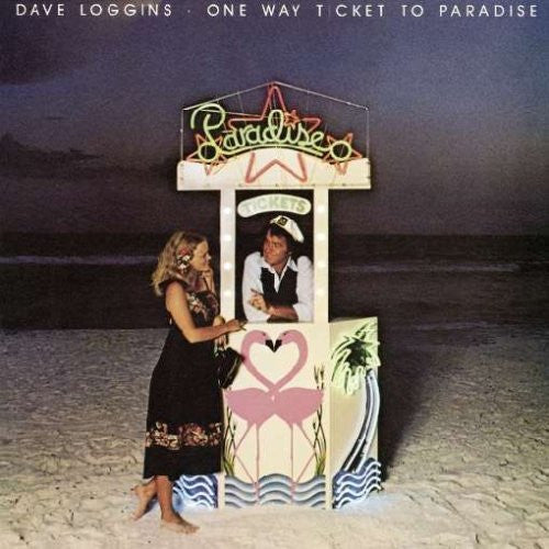 Dave Loggins : One Way Ticket To Paradise (LP, Album)