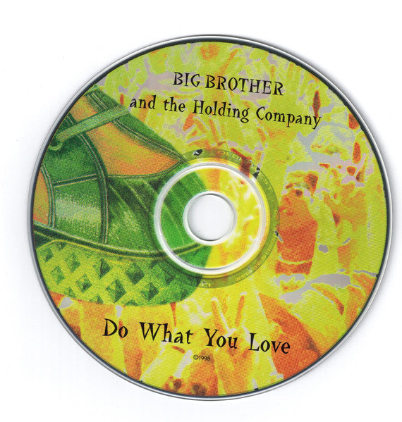 Big Brother & The Holding Company : do what you love (CD)