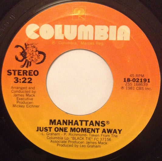 Manhattans : Just One Moment Away (7")
