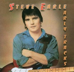 Steve Earle : Early Tracks (LP, Comp)